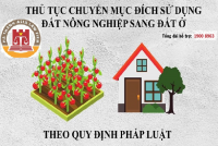 Điều kiện, thủ tục chuyển đổi đất nông nghiệp sang đất ở