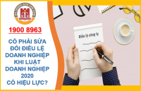 Có phải sửa đổi điều lệ công ty khi Luật Doanh nghiệp 2020 có hiệu lực?