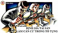 ĐỊNH GIÁ TÀI SẢN LÀM CĂN CỨ TRONG TỐ TỤNG HÌNH SỰ