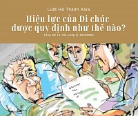 Hiệu lực của Di chúc được quy định như thế nào?