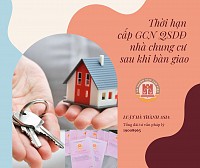 Thời hạn cấp giấy chứng nhận quyền sử dụng đất nhà chung cư sau khi bàn giao