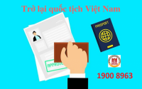 Thủ tục trở lại quốc tịch Việt Nam tại Hà Nội