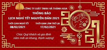 Luật Hà Thành Asia thông báo lịch nghỉ Tết Nguyên Đán 2021