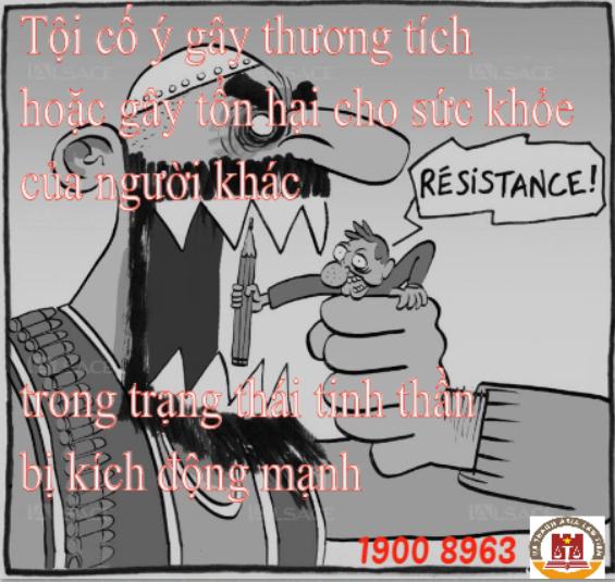 Tội cố ý gây thương tích hoặc gây tổn hại cho sức khỏe của người khác trong trạng thái tinh thần bị kích động mạnh 135