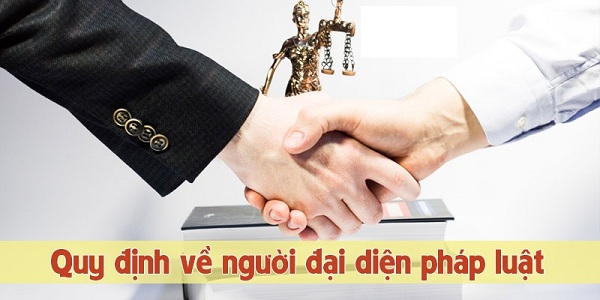 Quy định về người đại diện pháp luật